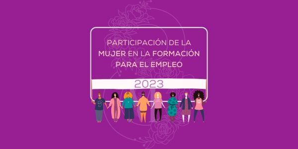 8M: Participación de la mujer en la formación para el empleo