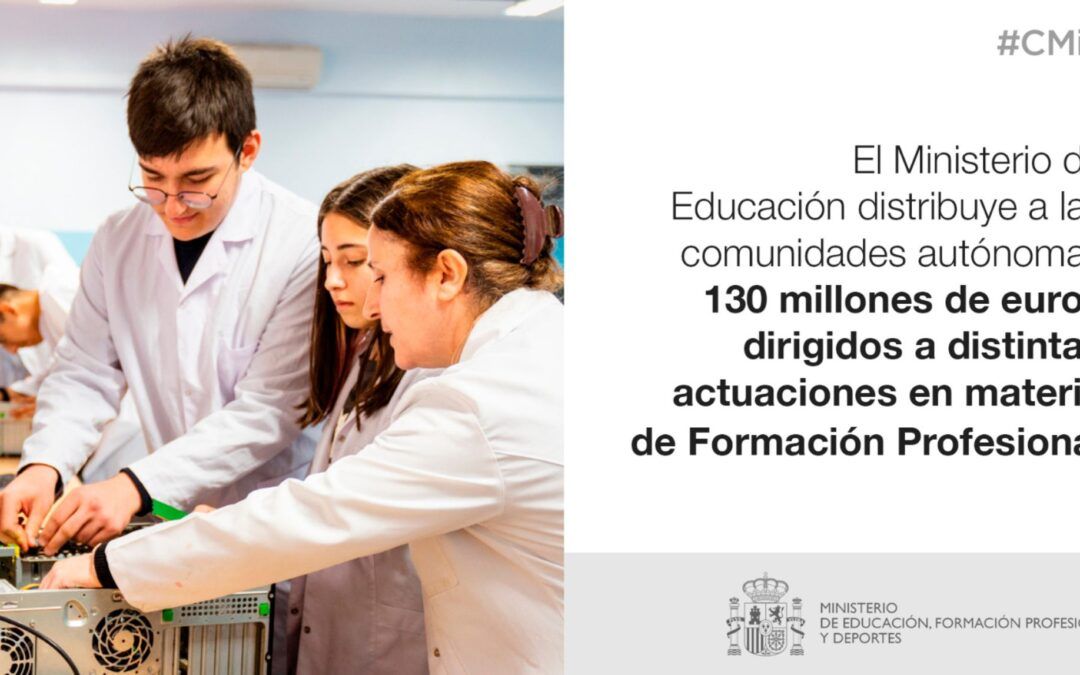 El Gobierno destina más de 130 millones de euros a la consolidación del I Plan de Modernización de la Formación Profesional