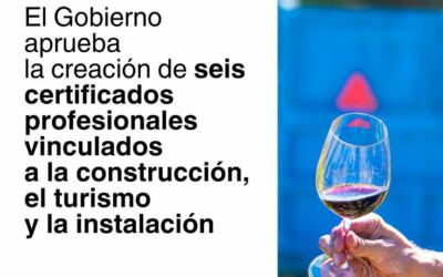 El Gobierno aprueba la creación de seis certificados profesionales vinculados a la construcción, el turismo y la instalación